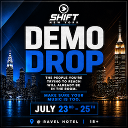 SHIFT NY Demo Drop - FRIDAY